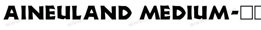 AINeuland Medium字体转换